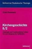 Theologie und innerkirchliches Leben bis zum Ausgang der Sp�tantike