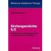 Kirchengeschichte, Tl.2/2, Theologie und innerkirchliches Leben bis zum Ausgang der Sp�tantike: II/2