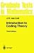 Introduction to Coding Theory (Graduate Texts in Mathematics)