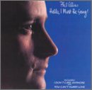 Collins, phil - Hello I Must Be Going Album