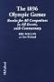 The 1896 Olympic Games: Results for All Competitors in All Events, With Commentary (Results of the Early Modern Olympics/Bill Mallon, 1)