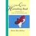 The Little Hatmaking Book: A Workbook on Turn-Of-The-Century Hats (Little Hatmaking Book)