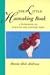 The Little Hatmaking Book: A Workbook on Turn-Of-The-Century Hats
