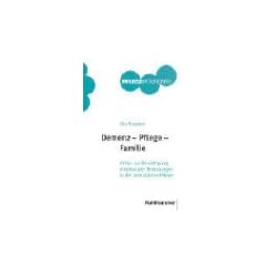 Demenz, Pflege, Familie