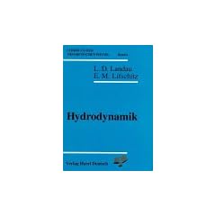 Lehrbuch der theoretischen Physik, 10 Bde., Bd.6, Hydrodynamik
