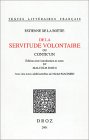 De la servitude volontaire ou Contr'un