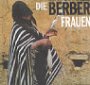 Produkt-Bild: Die Berber-Frauen