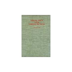 Visual Fact over Verbal Fiction: A Study of the Carracci and the Criticism, Theory, and Practice of Art in Renaissance and Baroque Italy