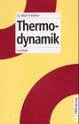 Thermodynamik: Elementare Darstellung der Thermodynamik auf moderner quanten-statistischer Grundlage. Mit 140 Aufgaben
