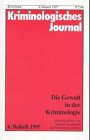 Produkt-Bild: Kriminologisches Journal, Beihefte, Nr.6/97, Die Gewalt in der Kriminologie