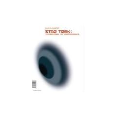 STAR TREK: Technologies of Disappearance