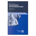 Psychoanalyse und Sozialpsychologie. Sigmund Freud und Erich Fromm. book cover