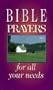 Bible Prayers for All Your Needs