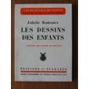 Juliette Boutonier,... Les Dessins de...