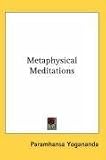 Metaphysical Meditations