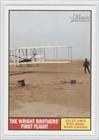 The Wright Brothers First Flight (Trading Card) 2009 Topps American Heritage Heroes #114