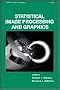 Statistical Image Processing and Graphics (Statistics: a Series of Textbooks and Monogrphs)