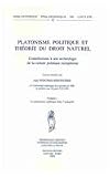 Platonisme politique et théorie du droit naturel: Contributions à une archéologie de la culture politique européene
