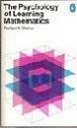 The psychology of learning mathematics