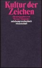 Kultur der Zeichen. Zeichen und Interpretation VI