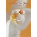 My First Five Years - Flower (Cover Image May Vary)