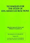Techniques for the Study of Ion-Molecule Reactions