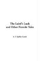 The Laird's Luck, And Other Fireside Tales