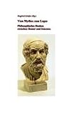 Vom Mythos zum Logos: Philosophisches Denken zwischen Homer und Sokrates - 