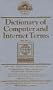 Dictionary of Computer and Internet Terms (Barron's Business Guides)