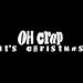 Oh Crap It's Christmas Adult T-Shirt