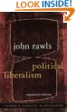 Political Liberalism (Columbia Classics in Philosophy)