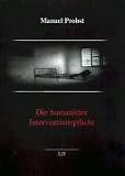 Die humanitäre Interventionspflicht