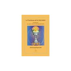 Le flambeau de la lib�ration (texte bilingue fran�ais/tib�tain)