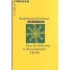 Sufismus: Eine Einf�hrung in die islamische Mystik
