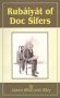 Rubaiyat of Doc Sifers