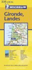 Michelin France: Gironde, Landes Map No. 335 (Michelin Local France Maps)