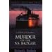 A Final Crossing: Murder on the S.S. Badger (Louis Searing and Margaret McMillan Mysteries)
