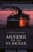 A Final Crossing: Murder on the S.S. Badger (Louis Searing and Margaret McMillan Mysteries)