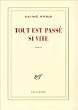 Tout est pass� si vite - Grand Prix du Roman de l'Acad�mie Fran�aise 2003
