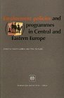 Employment Policies and Programmes in Central and Eastern Europe