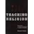 Teaching Religion: Fifty Years of Religious Education in England and Wales (Philosophy and Religion)