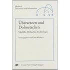 �bersetzen und Dolmetschen: Modelle, Methoden, Technologien