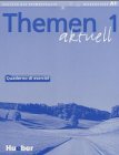 Themen aktuell 1 - dreibändige Ausgabe. Deutsch als Fremdsprache - Niveaustufe A1: Themen Aktuell 1. Arbeitsbuch Italienisch. Quaderno di Esercizi: ... für Deutsch als Fremdsprache. Niveaustufe A 1