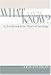 Book What Can We Know?: An Introduction to the Theory of Knowledge