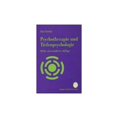 Psychotherapie und Tiefenpsychologie. Ein Kurzlehrbuch