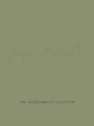 The Jacques Mallet Collection