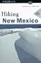 Hiking New Mexico (Falcon Guide)