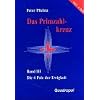 Das Primzahlkreuz, Bd.3, Die 4 Pole der Ewigkeit Teil 2 6. Buch Das Primzahlkreuz, Bd.3, Die 4 Pole der Ewigkeit Teil 2 6. Buch
