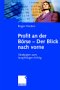 Profit an der Börse - Der Blick nach vorne: Strategien zum langfristigen Erfolg