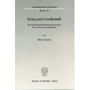 Krieg und Gesellschaft: Die Konstitutionsfunktion des Krieges für moderne Gesellschaften